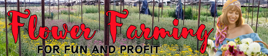 Flower Farming for Fun and Profit